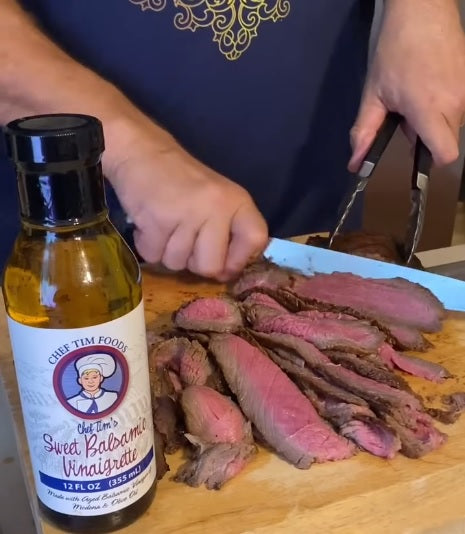 London Broil on a sliced after marinated with Chef Tim's Sweet Balsamic Vinaigrette salad dressing and marinade. Made with 7 natural Ingredients and is Gluten Free & Cholesterol Free & No MSG
Makes a Great as a Gift for people who love to cook and desire to eat healthy, and/or gluten free. Made in USA.
"Shake, Shake, Shake. Don't Refrigerate"©